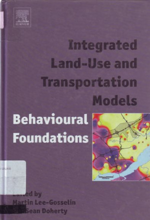 Image of Integrated Land Use and Transportation Models: Behavioral Foundation