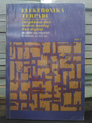 Image of Elektronika Terpadu (integrated electronic) rangkaian dan sistem analog dan digital,  Jilid  1