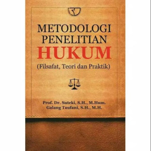 Image of Metodologi Penelitian Hukum (Filsafat, Teori, dan Praktik)