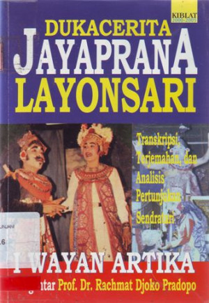 Image of Duka cerita Jayaprana Layonsari : Transkripsi, Terjemahan, dan Analisis Pertunjukan Sendratari