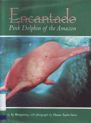 Image of Encantado : pink dolphin of the Amazon
