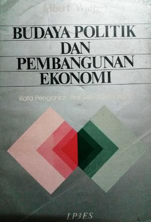 Image of Budaya Politik dan Pembangunan Ekonomi
