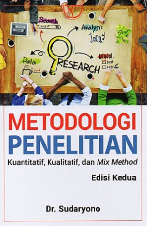 Image of Metodologi Penelitian (Kuantitatif, Kualitatif, Mix Method)