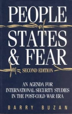 Image of People States & Fear : An Agenda for International Security Studies in The Post-Gold War Era