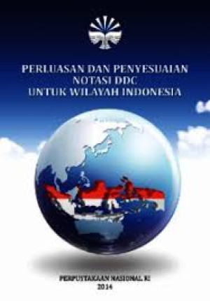 Image of Perluasan dan Penyesuaian Notasi DDC untuk Wilayah Indonesia