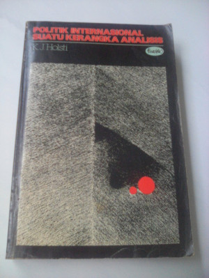 Image of Politik Internasional Suatu Kerangka Analisis