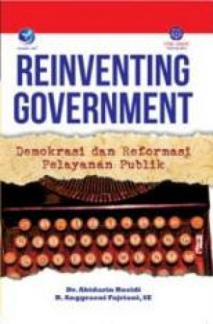 Image of Reinventing Government Demokrasi dan Reformasi Pelayanan Publik
