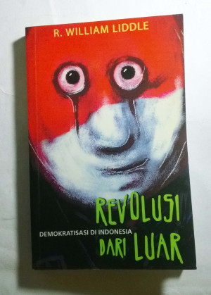 Image of Revolusi Dari Luar Demokratisasi di Indonesia