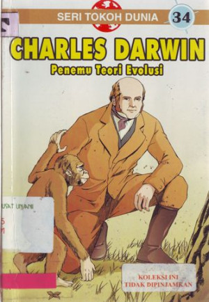 Image of Seri Tokoh Dunia 34, Charles Darwin Penemu Teori Evolusi