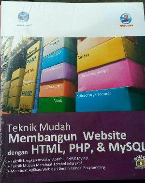 Image of Teknik Mudah Membangun Website dengan HTML, PHP & MySQL