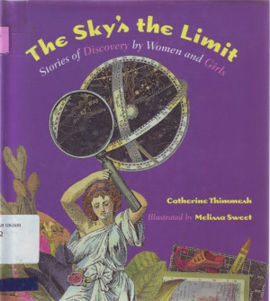 Image of The Sky's The Limit : Stories of Discovery by Women Girls