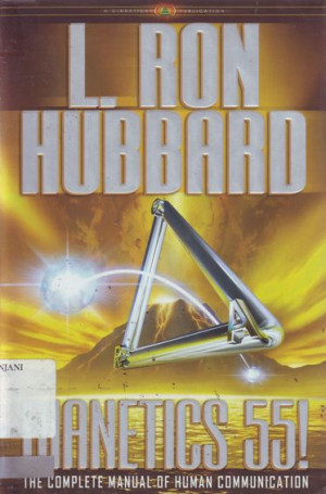 Image of Dianetics 55!: The complete manual of human communication