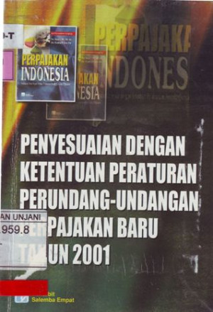 Image of Penyesuaian dengan ketentuan peraturan perundang-udangan perpajakan baru tahun 2001