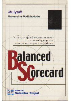 Image of Balanced Scorecard: alat manajemen kontemporer untuk pelipatganda kinerja keuangan perusahaan.