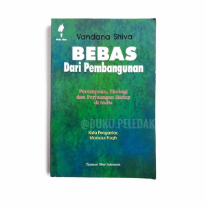 Image of Bebas Dari Pembangunan Perempuan, Ekologi dan Perjuangan Hidup di India