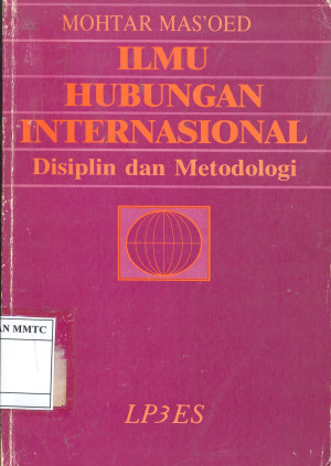 Image of Ilmu Hubungan Internasional Disiplin dan Metodologi