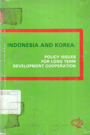 Image of Indonesia and Korea ; Policy Issues for Long Term Development Cooperation.
