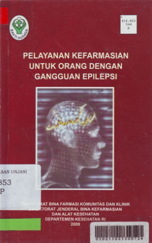 Image of Pelayanan Kefarmasian untuk Orang dengan Gangguan Epilepsi