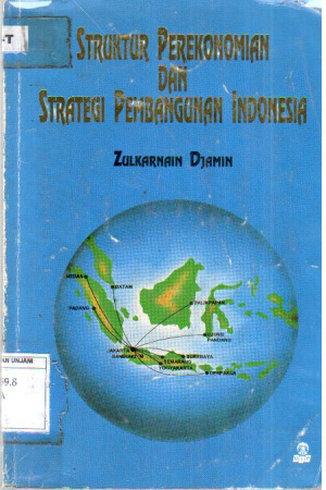 Image of Struktur Perekonomian dan Strategi Pembangunan Indonesia