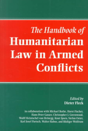 Image of The Handbook of Humanitarian Law in Armed Conflicts