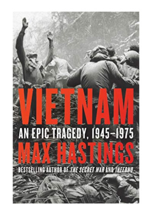 Image of Vietnam An Epic Tragedy 1945-1975